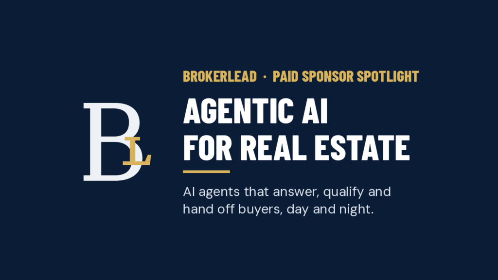 BrokerLEAD agentic AI for real estate, paid sponsor of this HEREAtlanta Real Estate Spotlight