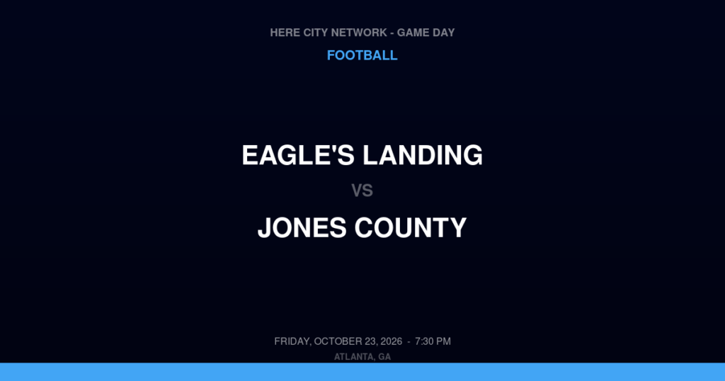 Eagle's Landing vs. Jones County — Football Game Day — Gray, GA — Oct 23, 2026