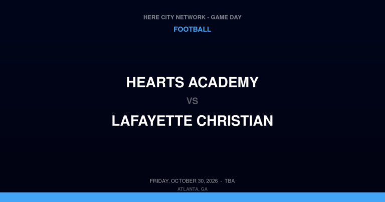 Hearts Academy vs. Lafayette Christian — Football Game Day — LaGrange, GA — Oct 30, 2026