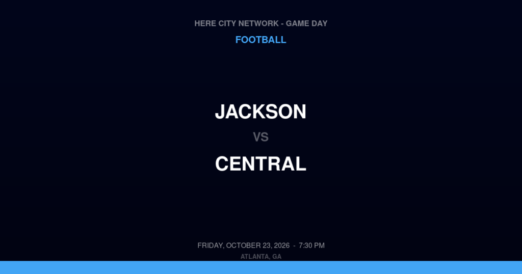 Jackson vs. Central — Football Game Day — Macon, GA — Oct 23, 2026