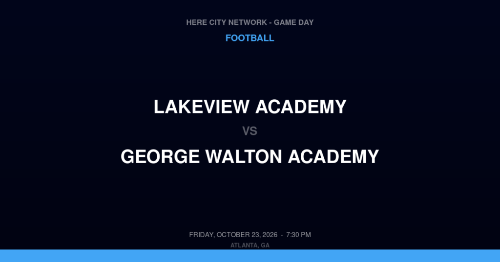 Lakeview Academy vs. George Walton Academy — Football Game Day — Monroe, GA — Oct 23, 2026