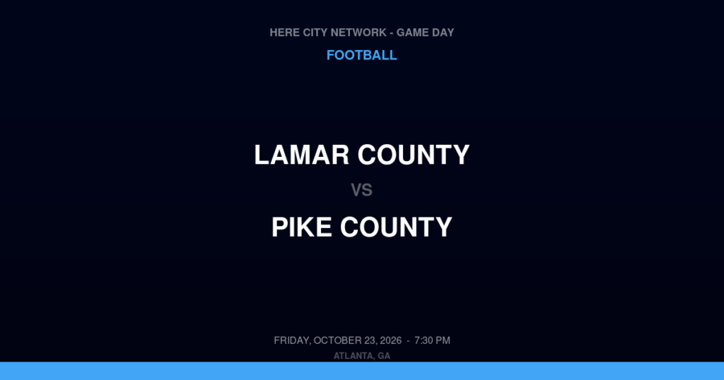 Lamar County vs. Pike County — Football Game Day — Zebulon, GA — Oct 23, 2026