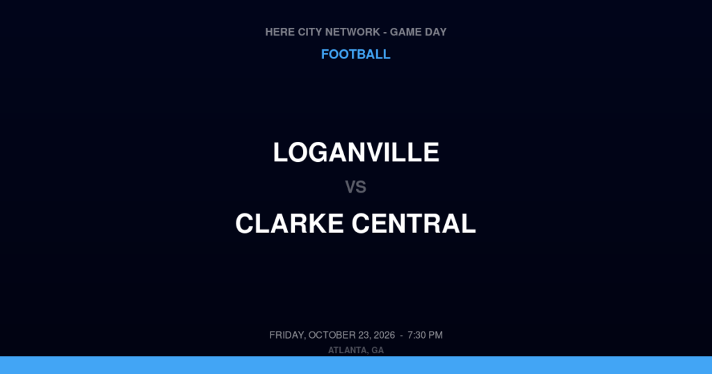 Loganville vs. Clarke Central — Football Game Day — Athens, GA — Oct 23, 2026