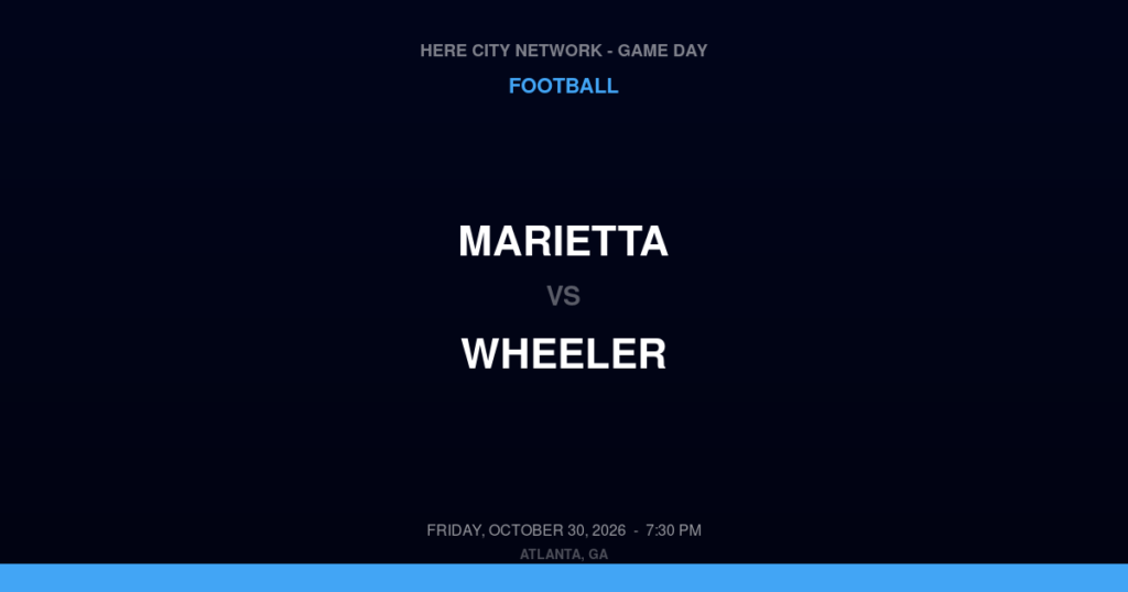 Marietta vs. Wheeler — Football Game Day — Marietta, GA — Oct 30, 2026