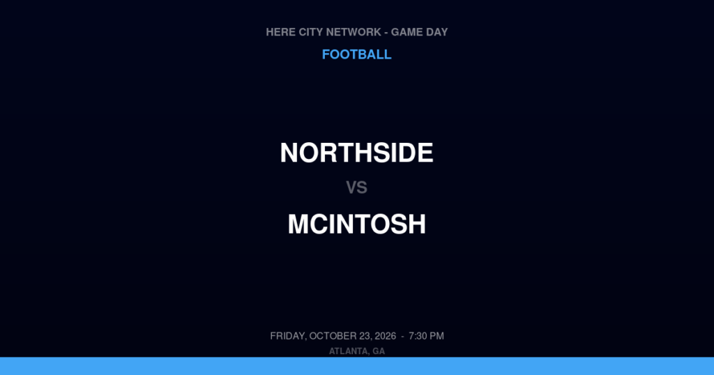 Northside vs. McIntosh — Football Game Day — Peachtree City, GA — Oct 23, 2026