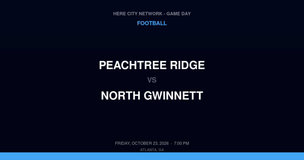 Peachtree Ridge vs. North Gwinnett — Football Game Day — Suwanee, GA — Oct 23, 2026