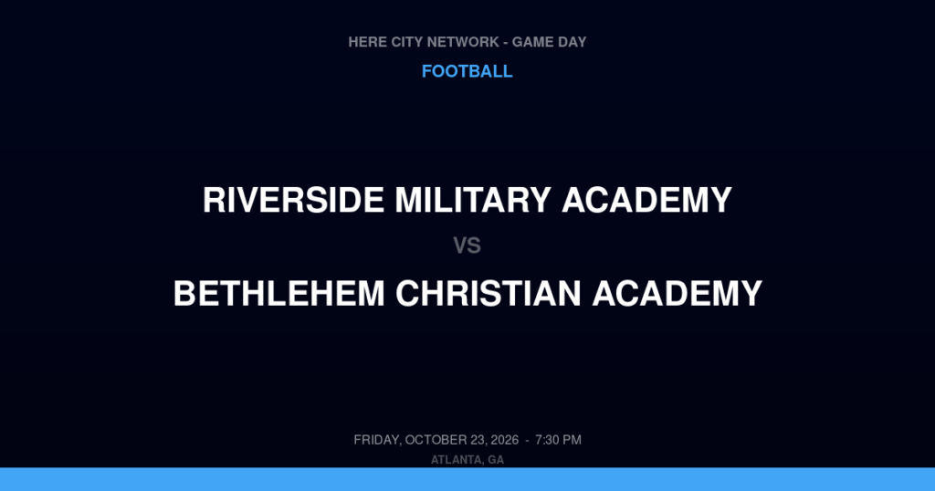 Riverside Military Academy vs. Bethlehem Christian Academy — Football Game Day — Bethlehem, GA — Oct 23, 2026