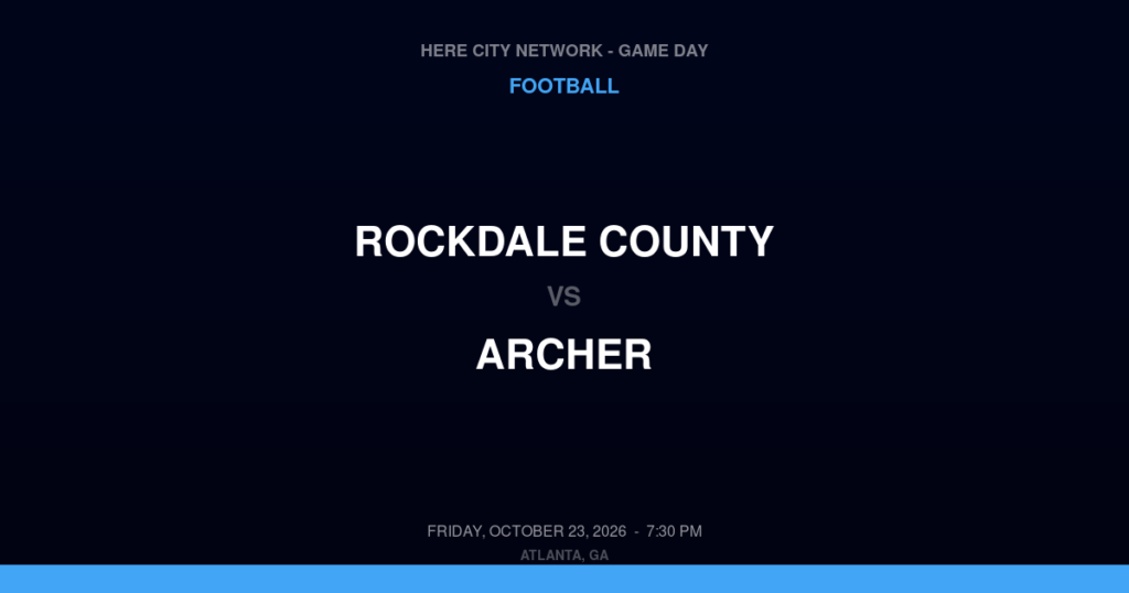 Rockdale County vs. Archer — Football Game Day — Lawrenceville, GA — Oct 23, 2026