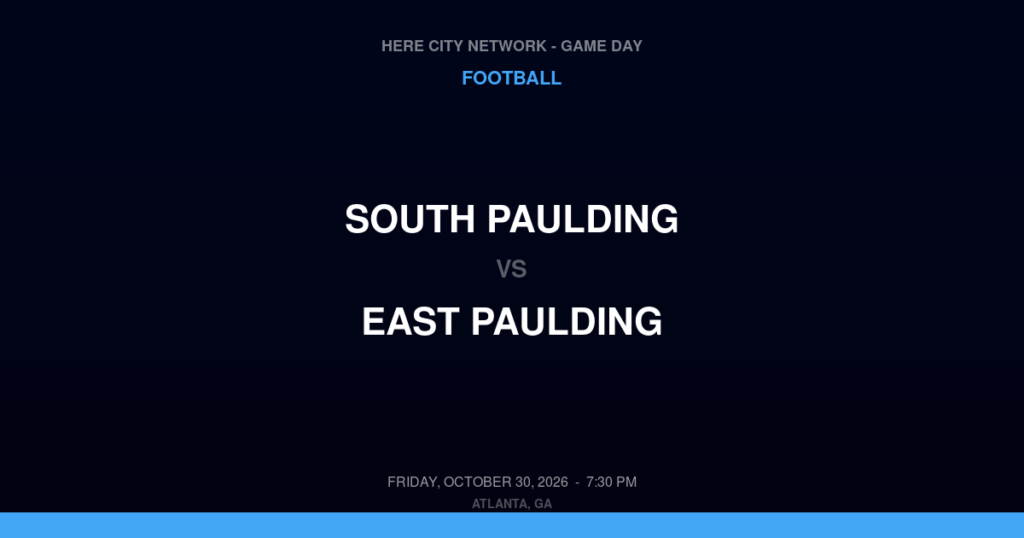 South Paulding vs. East Paulding — Football Game Day — Dallas, GA — Oct 30, 2026