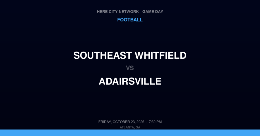 Southeast Whitfield vs. Adairsville — Football Game Day — Adairsville, GA — Oct 23, 2026
