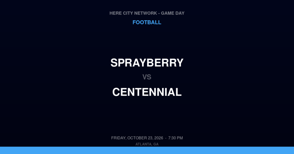 Sprayberry vs. Centennial — Football Game Day — Roswell, GA — Oct 23, 2026