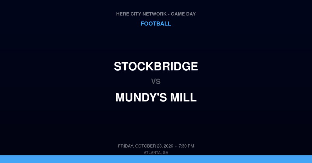 Stockbridge vs. Mundy's Mill — Football Game Day — Jonesboro, GA — Oct 23, 2026