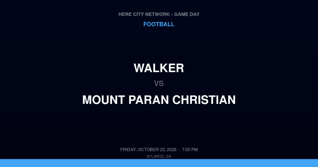 Walker vs. Mount Paran Christian — Football Game Day — Kennesaw, GA — Oct 23, 2026
